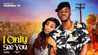 I ONLY SEE YOU - EMMANUEL NSE, PRECIOUS K CHARLES LATEST 2024 NIGERIAN MOVIE