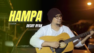 Hampa - Toki Cover By Decky Ryan | Lagu Akustik Cover Terbaru