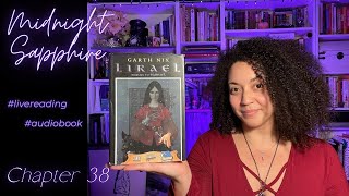 I'm Reading "Lirael" - Chapter 38 "The Book of the Dead"