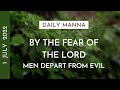 By The Fear Of The Lord Men Depart From Evil | Proverbs 16:6 | Daily Manna