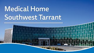 Medical Home Southwest Tarrant | JPS Health Network