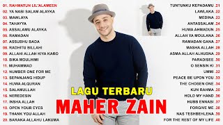 Maher Zain Full Album | Top 40 Lagu Maher Zain Terbaik Paling Populer 2023 | Rahmatun Lil'Alameen