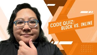 Coding for Beginners: Code Quiz #64— The difference between Block and Inline Elements