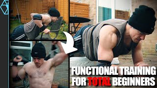 An Easy Home Functional Training Workout for Beginners (Can't Do a Push up? No Problem!)