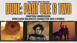 Crafting Immersion: How Dune Balances Character and Cosmos | Hollywood Gold