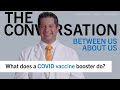 What does a COVID vaccine booster do? Ilan Shapiro, MD