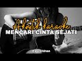 Cakra khan - Mencari Cinta Sejati Akustik Karaoke