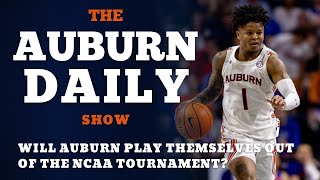 (REACTION) Is there a world where Auburn won't make the NCAA Tournament?