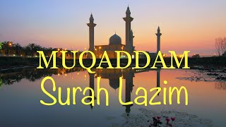 MUQADDAM | Surah-Surah Lazim | Ad Dhuha-An Nas | Lengkap Dengan Terjemahan & Bacaan Rumi.