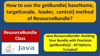 How to use the getBundle( baseName, targetLocale, loader, control) method of ResourceBundle?