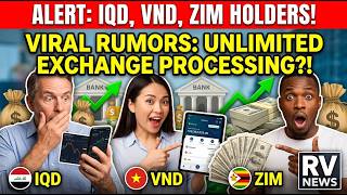 ALERT IQD, VND, & ZIM Holders React to Viral Rumors of Unlimited Exchange Processing! 🏦 💰 RV News