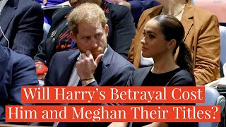 When Charles Becomes King, Will He Immediately Strip Prince Harry & Meghan Markle of Their Titles?