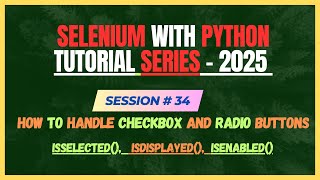 34. How to handle checkbox and radio button in Python Selenium | Selenium Python Tutorial