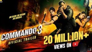 Commando 3 Trailer Vidyut Adah Angira Gulshan Vipul Amrutlal Shah Aditya Datt 29 Nov