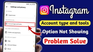 Instagram Account Type and Tools Not Showing || Instagram Settings and Privacy Update