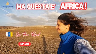 Ep. 211 A slice of AFRICA in Fuerteventura - CANARY ISLANDS in CAMPER