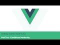 Getting started with Vue.js - part 2 (Conditional rendering)