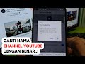 Cara Mengganti Nama Channel YouTube Yang Benar 2021