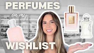 Perfumes on my Wishlist