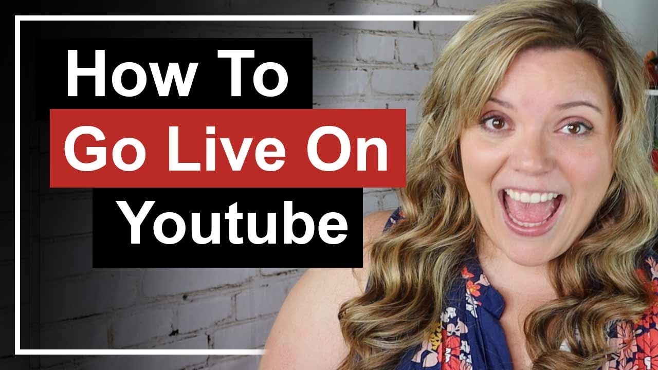 How To Go Live On Youtube Desktop Youtube