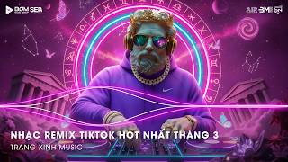 NHẠC TREND TIKTOK REMIX 2026 | NONSTOP VIỆT MIX 2026 BASS CỰC MẠNH | NHẠC TRẺ REMIX HAY NHẤT 2026