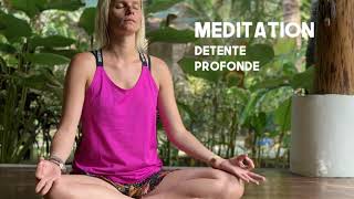 Méditation détente profonde - Happy Coach