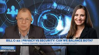 Bill C-22 | Privacy vs Security: Can We Balance Both?
