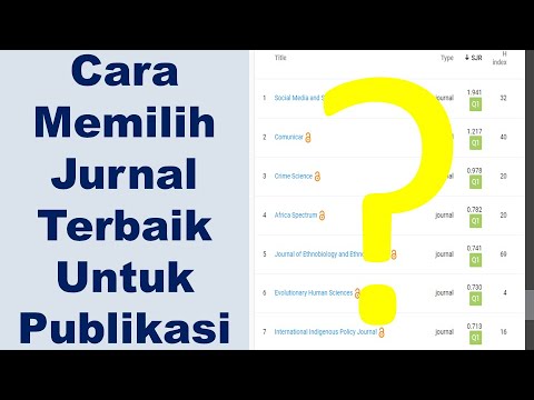 Cara Memilih Jurnal Untuk Publikasi Manuskrip. Cepat Dan Mudah - YouTube