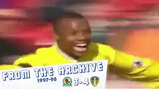 From The Archive | Blackburn Rovers 3-4 Leeds United 1997/98