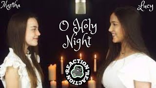 SQUIRREL Reacts to O Holy Night - Sister Duet - Lucy & Martha Thomas