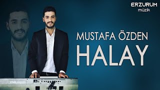 Mustafa Özden - Halay (Oy Emine, Otoboslar Boyandi, Araza Vurdum Teşti) | Erzurum Müzik © 2020