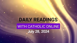 Daily Reading for Sunday, July 28th, 2024 HD