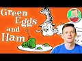 Read Aloud 🍳💚 GREEN EGGS AND HAM - Dr Seuss Read Aloud