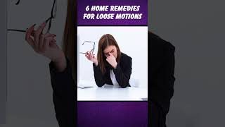 6 home remedies for loose motions | #shorts