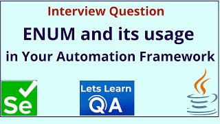 Interview Question - Selenium WebDriver Java | Understanding "enum" and its usage