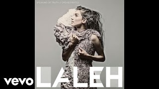 Laleh - Speaking Of Truth (Orchestrated / Audio)