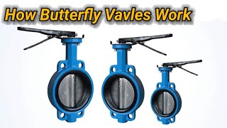 How Butterfly Valves Work
