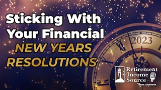 New Year, New Financial Habits: How to Stick to Your Resolutions!