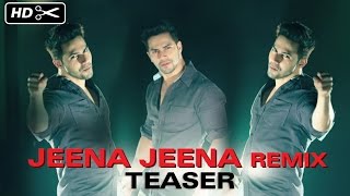 Jeena Jeena (Official Remix Teaser) | Badlapur | Varun Dhawan, Yami Gautam & Nawazuddin Siddiqui