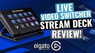 Multicam Livestream Video Switcher: Elgato Stream Deck Review!