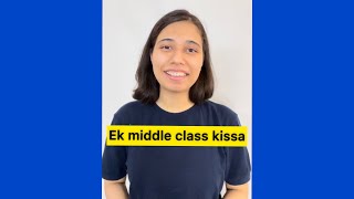 Ek middle class Kissa | Salonayyy | Saloni Gaur