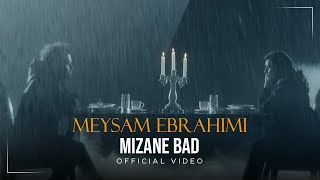 Meisam Ebrahimi - Mizane Bad I Official Video ( میثم ابراهیمی - میزنه باد )