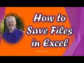 Saving Files in Excel