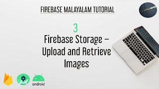 Firebase Storage - Upload and Retrieve Images - Part 3 - RETRIEVE IMAGES - Android Studio Tutorial