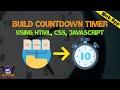 Build A Countdown Timer using Html, CSS & JavaScript | Web App | JavaScript Tutorial | HexaCode