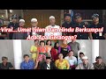 Umat Islam Dan Hindu beramai-Ramai Berkumpul,Ada Apa gerangan?