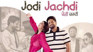 Jodi Jachdi Song - Sajjan Adeeb | Geet Goraaya | New Song | Sajjan Adeeb New Song 2024 |