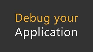 4- Visual Studio Tips to Debug Your Application Quickly