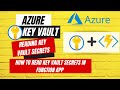 How to read Azure Key Vault secrets in Function App | Different ways to read Azure Key Vault Secret