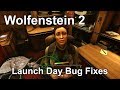 Wolfenstein II Common Launch Bug Fixes